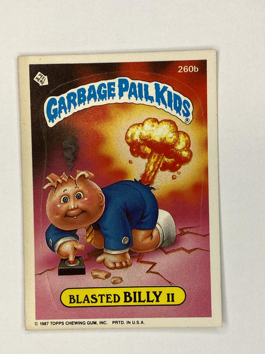 Garbage Pail Kids Blasted Billy II 260b Trading Card (1987, GPK)
